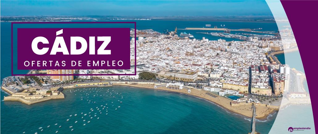 ofertas de empleo en Cádiz